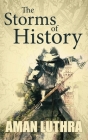 The Storms of History By Aman Luthra Cover Image