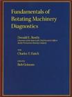 Fundamentals of Rotating Machinery Diagnostics (Design and Manufacturing) Cover Image