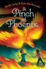 A Pinch of Phoenix (The Mystic Cooking Chronicles) By Heidi Lang, Kati Bartkowski Cover Image