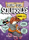 The Dead Sea Squirrels 3-Pack Books 1-3: Squirreled Away / Boy Meets Squirrels / Nutty Study Buddies Cover Image