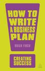 How to Write a Business Plan (Creating Success) Cover Image
