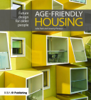Age-Friendly Housing By Julia Park, Jeremy Porteous Cover Image