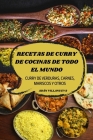 Recetas de Curry de Cocinas de Todo El Mundo By Adán Villanueva Cover Image