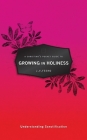 A Christian's Pocket Guide to Growing in Holiness: Understanding Sanctification (Pocket Guides) By J. V. Fesko Cover Image