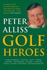 Golf Heroes By Peter Alliss Cover Image