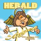 Herald the Angel By Mike Furches, Furches Mary Jane, Dave Weiss (Illustrator) Cover Image