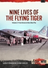 Nine Lives of the Flying Tiger: Volume 2 - From Korea to Dien Bien Phu (Asia@War) By Albert Grandolini, Marc Koelich Cover Image