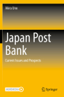 Japan Post Bank: Current Issues and Prospects By Akira Uno Cover Image