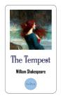 The Tempest: A Play by William Shakespeare By William Shakespeare Cover Image