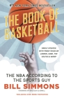 The Book of Basketball: The NBA According to The Sports Guy By Bill Simmons, Malcolm Gladwell (Foreword by) Cover Image