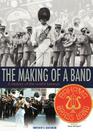 The Making Of A Band: A history of the world famous Bahama Brass Band By G. Sean Gibson Cover Image
