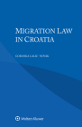Migration Law in Croatia Cover Image