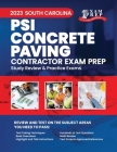 2023 South Carolina PSI Concrete Paving Contractor Exam Prep: 2023 Study Review & Practice Exams Cover Image