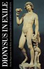 Dionysus in Exile: On the Repression of the Body and Emotion By Raphael Lopez-Pedraza Cover Image