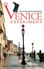 The Venice Experiment: A Year of Trial and Error Living Abroad Cover Image