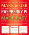 Make & Use Raspberry Pi Made Easy Cover Image