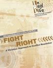Fight Right: A Christian Approach to Conflict By The Pastoral Center Cover Image