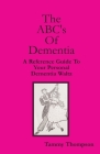 The ABC's Of Dementia: A Reference Guide To Your Personal Dementia Waltz Cover Image