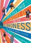 Let's Fill This World with Kindness: True Tales of Goodwill in Action By Alexandra Stewart, Jake Alexander (Illustrator) Cover Image
