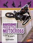 Awesome Freestyle Motocross Tricks & Stunts (Big Air) By Lori Polydoros Cover Image
