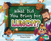 What Did You Bring for Lunch? By Margaret Salter, Margaret Salter (Illustrator) Cover Image