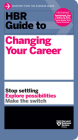 HBR Guide to Changing Your Career By Harvard Business Review Cover Image
