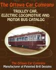 The Ottawa Car Company Trolley Car, Electric Locomotive and Motor Bus Catalog Cover Image