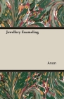Jewellery Enameling Cover Image