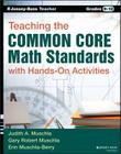 Teaching the Common Core Math Standards with Hands-On Activities, Grades 9-12 By Gary R. Muschla Cover Image