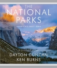 The National Parks: America's Best Idea By Dayton Duncan, Ken Burns Cover Image