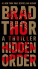 Hidden Order: A Thriller (The Scot Harvath Series #12) By Brad Thor Cover Image