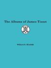 Albums of James Tissot By Willard Misfeldt Cover Image