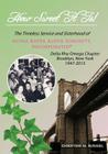 How Sweet It Is: The Timeless Service and Sisterhood of Alpha Kappa Alpha Sorority, Incorporated Delta Rho Omega Chapter Brooklyn, New By Christine M. Rudisel Cover Image