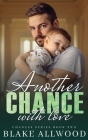 Another Chance With Love By Blake Allwood Cover Image