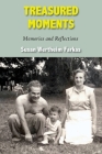 Treasured Moments: Memories and Reflections By Susan Wertheim Farkas Cover Image