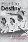 Flight to Destiny By Sarah Byrn Rickman Cover Image