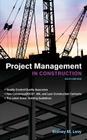 Project Management in Construction, Sixth Edition Cover Image