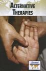 Alternative Therapies (Current Controversies) Cover Image