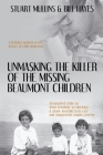 Unmasking the Killer of the Missing Beaumont Children Cover Image