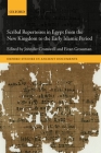 Scribal Repertoires in Egypt from the New Kingdom to the Early Islamic Period (Oxford Studies in Ancient Documents) By Jennifer Cromwell (Editor), Eitan Grossman (Editor) Cover Image
