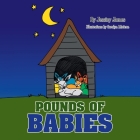 Pounds of Babies By Jessiey James, Carolyn Mottern (Illustrator) Cover Image
