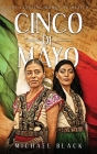 Cinco de Mayo: The Fighting Women of Mexico Cover Image