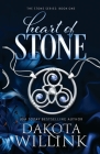 Heart Of Stone By Dakota Willink Cover Image