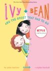 Ivy and Bean and the Ghost That Had to Go (Book 2) (Ivy & Bean) By Annie Barrows, Sophie Blackall (Illustrator) Cover Image