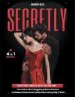 SECRETLY [4 Books in 1]: Everything Changed When She Saw Him... The Latest Mind-Boggling Adult Collection to Release Stress and Anxiety after a Cover Image