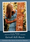 Ready, Set, Grow: A 52 Week Devotional for Teens Cover Image