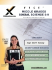 FTCE Middle Grades Social Science 5-9 Teacher Certification Test Prep Study Guide (XAM FTCE) By Sharon A. Wynne Cover Image