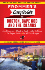 Frommer's Easyguide to Boston, Cape Cod and the Islands (Easy Guides) Cover Image