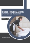 Hotel Housekeeping: Operations and Management By Patrick Helberg (Editor) Cover Image