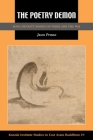 The Poetry Demon: Song-Dynasty Monks on Verse and the Way (Kuroda Studies in East Asian Buddhism #41) By Jason Protass, Robert E. Buswell (Editor) Cover Image